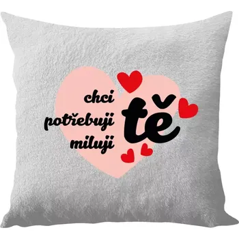 Polštář Polštář bílý 40x40 cm - dlouhý chlup Chci tě, potřebuji tě, miluju tě