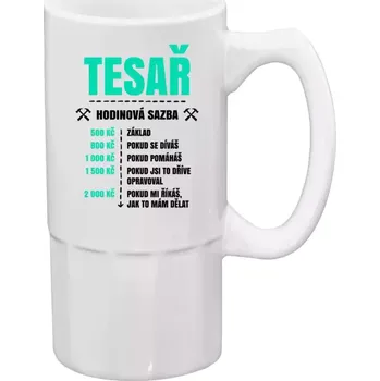Sklenice Půllitr pro tesaře - Hodinová sazba - tesař - 500 ml