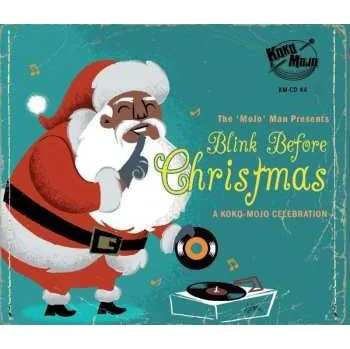 Zahraniční hudba CD Various: Blink Before Christmas (A Koko-Mojo Celebration) 2019
