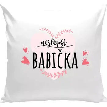 Polštář Polštář bílý 40x40 cm Nejlepší babička