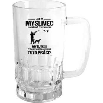 Sklenice Půllitr skleněný Samozřejmě, že jsem blázen - myslivec