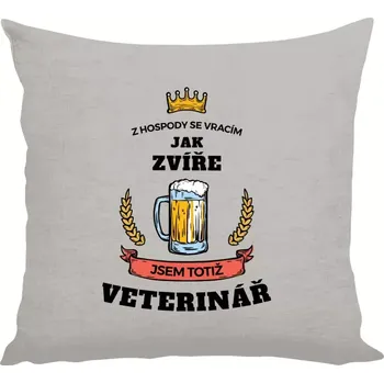 Polštář Polštář lněný 40x40 cm Z hospody se vracím - Veterinář