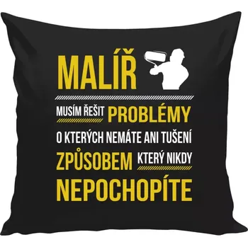 Polštář Polštář černý 40x40 cm Musím řešit problémy - malíř