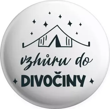 Placka Vzhůru do divočiny