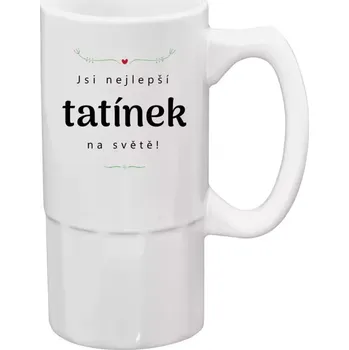 Sklenice Půllitr bílý vysoký Jsi nejlepší tatínek na světě