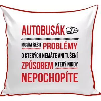 Polštář Polštář barevný 32x32 cm Musím řešit problémy - autobusák