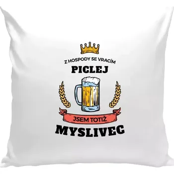 Polštář Polštář bílý 40x40 cm Z hospody se vracím - Myslivec