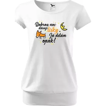Těhotenské tričko Malfini City Dobrou noc dávají lišky, já dělám opak!