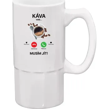 Sklenice Půllitr bílý vysoký Káva volá... musím jít!