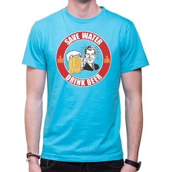 Tričko - Save water, drink beer, Barva látky tyrkysová modrá, Střih Pánsky/UNISEX, Velikost L