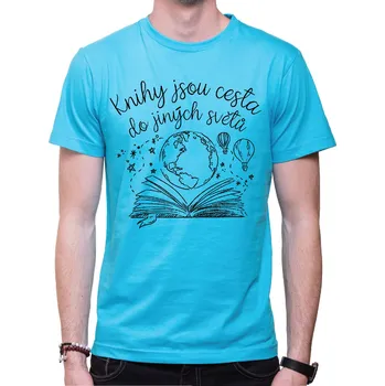 Pánské tričko Tričko - Knihy jsou cesta do jiných světů, Barva látky tyrkysová modrá, Střih Pánsky/UNISEX, Velikost XXL