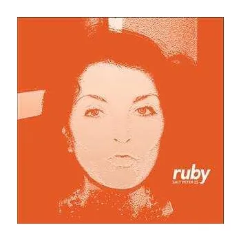 Zahraniční hudba 2LP Ruby: Salt Peter 25 CLR | LTD 2023 High Quality Orange Coloured Vinyl Limited Edition