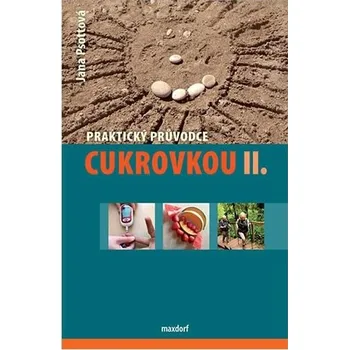 Diagnostický test Praktický průvodce cukrovkou II.