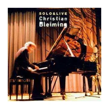 Zahraniční hudba CD Christian Bleiming: Solo & Live 2017