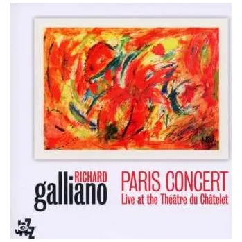 Zahraniční hudba CD Richard Galliano: Paris Concert: Live At The Théâtre Du Chätelet 2015