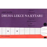 Druhá lekce na kytaru - Josef Kotík…