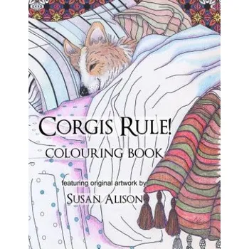 Cizojazyčná kniha Corgis Rule! A dog lover's colouring book – Susan Alison (EN)