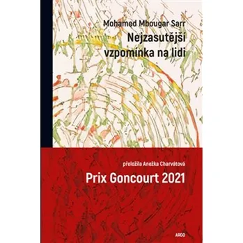 Nejzasutější vzpomínka na lidi - Mohamed Mbougar Sarr (2023, pevná)