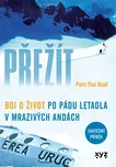 Přežít - Piers Paul Read (2022,…