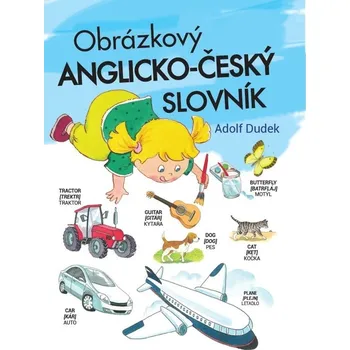 Slovník Obrázkový anglicko-český slovník - Adolf Dudek (2022, pevná)
