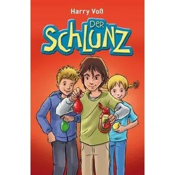Der Schlunz - Voß, Harry [DE] (2020, Brožovaná, SCM Brockhaus, R.)