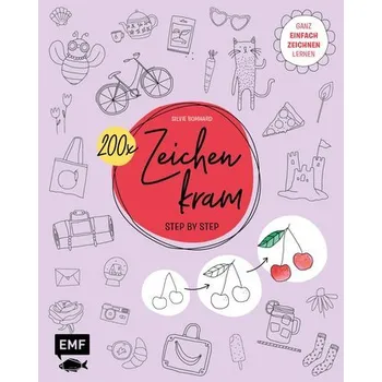 Encyklopedie 200 x Zeichenkram - Step by Step - Bomhard, Silvie