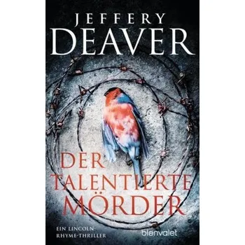Der talentierte Mörder - Deaver, Jeffery [DE] (2019, Brožovaná, Blanvalet Taschenbuchverl)