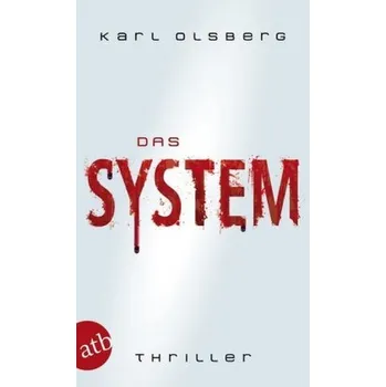 Das System - Olsberg, Karl