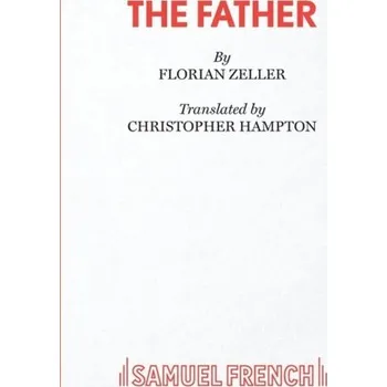 Umění The Father - Zeller, Florian (Author)