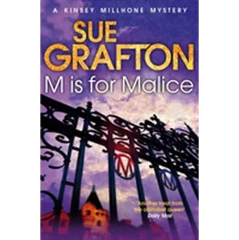 M is for Malice - Sue Grafton