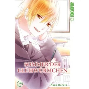 Sommer der Glühwürmchen. Bd.7 - Haruta, Nana
