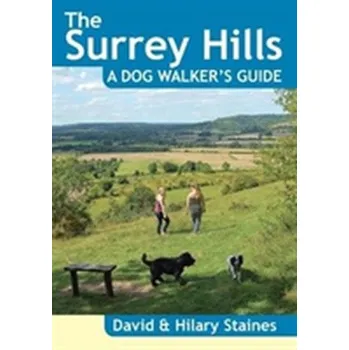 Cestování The Surrey Hills A Dog Walker's Guide (20 Dog Walks) - Staines, David