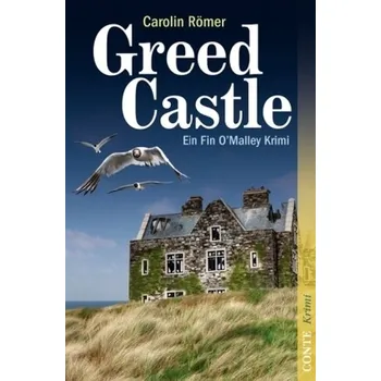 Greed Castle - Römer, Carolin