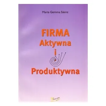 Firma aktywna i produktywna - Saenz Gemma Maria