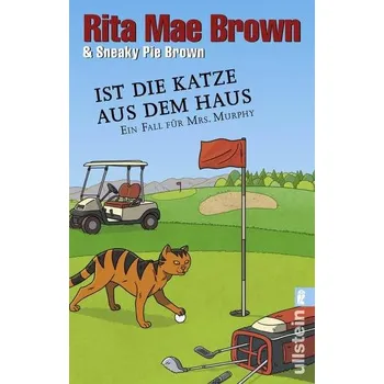 Ist die Katze aus dem Haus - Brown, Rita Mae