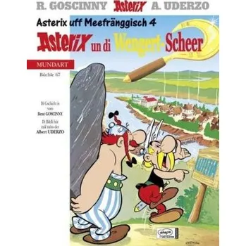 Asterix Mundart - Asterix un di Wengert-Sscheer. Die goldene Sichel, unterfränkische Ausgabe - Wolf, Hans-Dieter