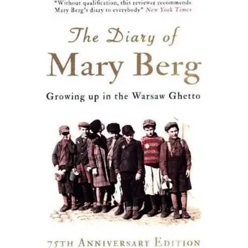 The Diary of Mary Berg - Berg, Mary