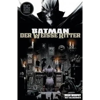 Batman: Der Weiße Ritter - Murphy, Sean