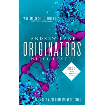 Originators (Netherspace #2) - Andrew Lane