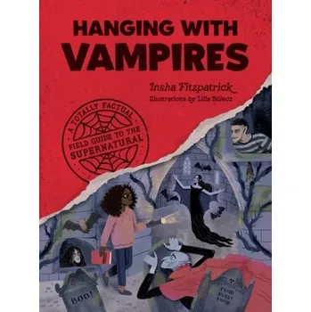 Bystrá hlava Hanging with Vampires - Fitzpatrick, Insha; Who HQ