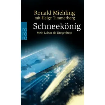 Literární biografie Schneekönig - Miehling, Ronald