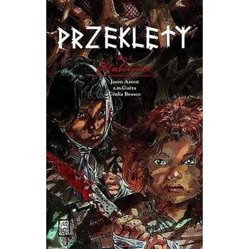 Przeklęty T.2 Oblubienice - Jason Aaron