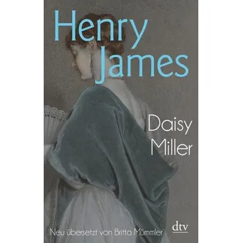 Daisy Miller - James, Henry