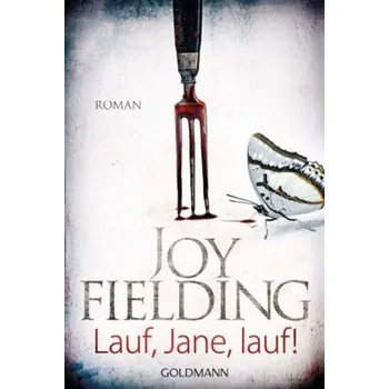Lauf, Jane, lauf! - Joy Fielding