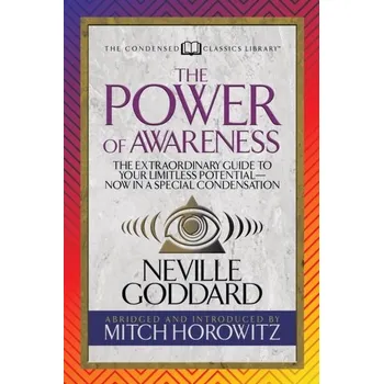 Osobní rozvoj The Power of Awareness (Condensed Classics) - Neville; Horowitz, Mitch