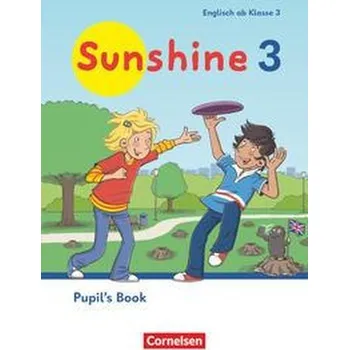 Kniha Sunshine 3. Schuljahr. Pupil's Book