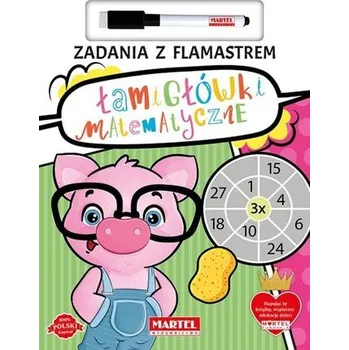 Bystrá hlava Zadania z flamastrem. Łamigłówki matematyczne - praca zbiorowa