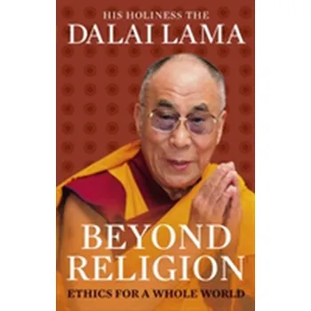 Beyond Religion - Dalai Lama