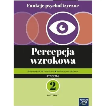 Funkcje psychofizyczne. Percepcja wzrokowa KP p.2 - praca zbiorowa