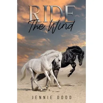Ride The Wind - Dodd, Jennie